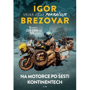 Cartea Igor Brezovar. Marea călătorie continuă